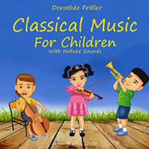 Relaxing Classical Music For Children