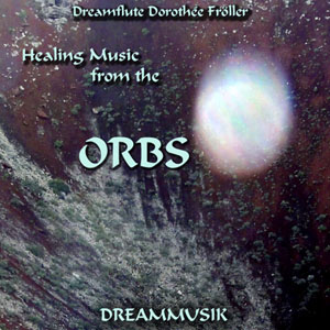 Orbs - Meditation Music By Dreamflute Dorothée Fröller